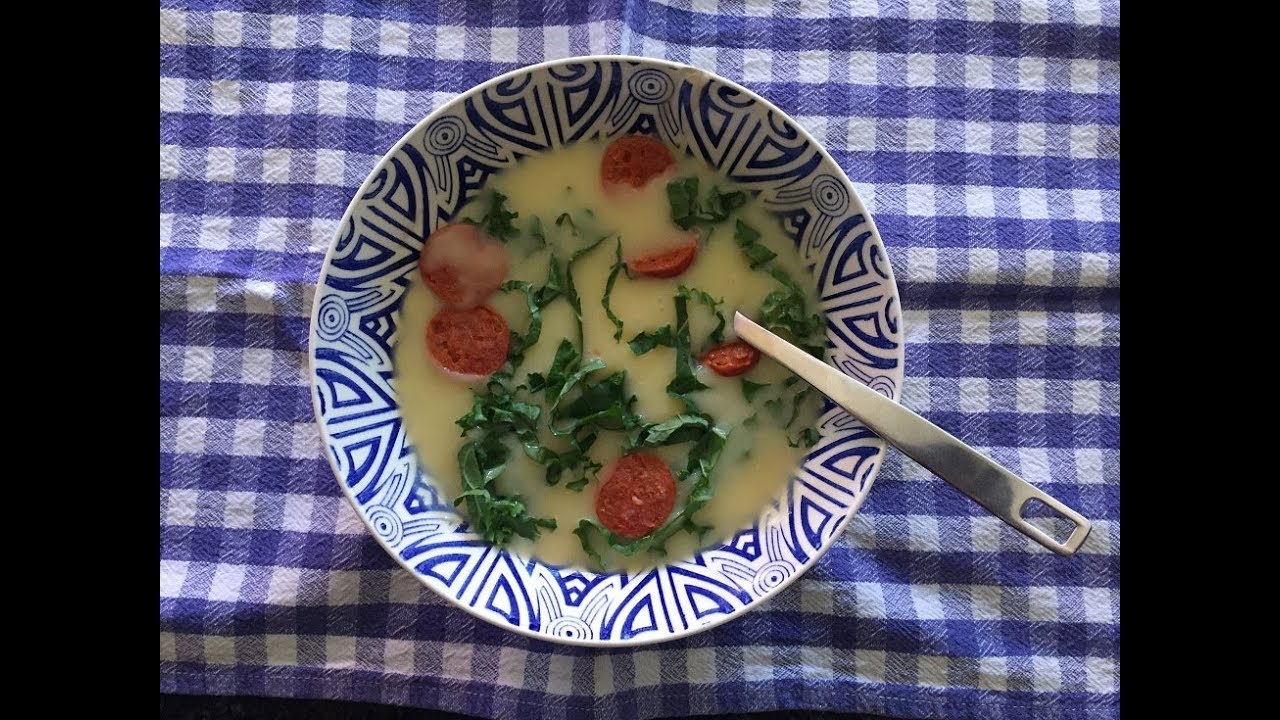 Caldo Verde - Portuguese Kale and Chourico soup