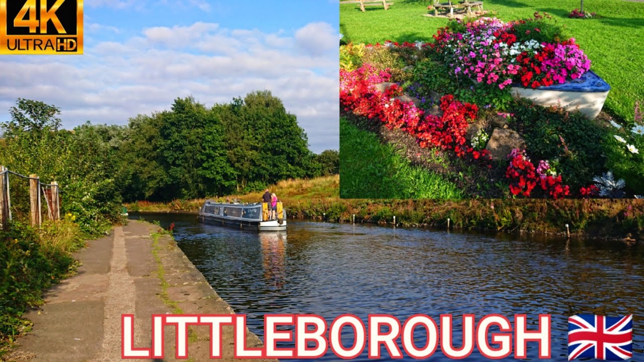 LITTLEBOROUGH 🇬🇧 4K