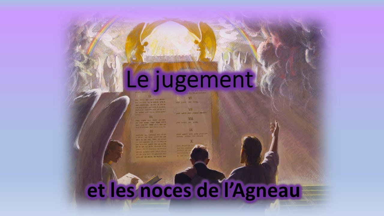 Le Jugement et les Noces de l'Agneau
