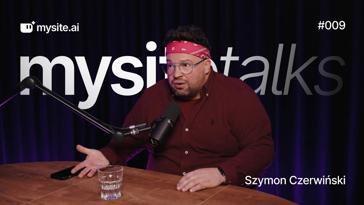 Szymon Czerwiński: Z korpo do kuchni. Pieniądze, książulo, social media | mysite talks #009