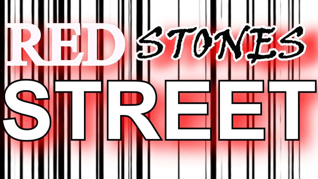 RED STONES STREET (clip officiel)