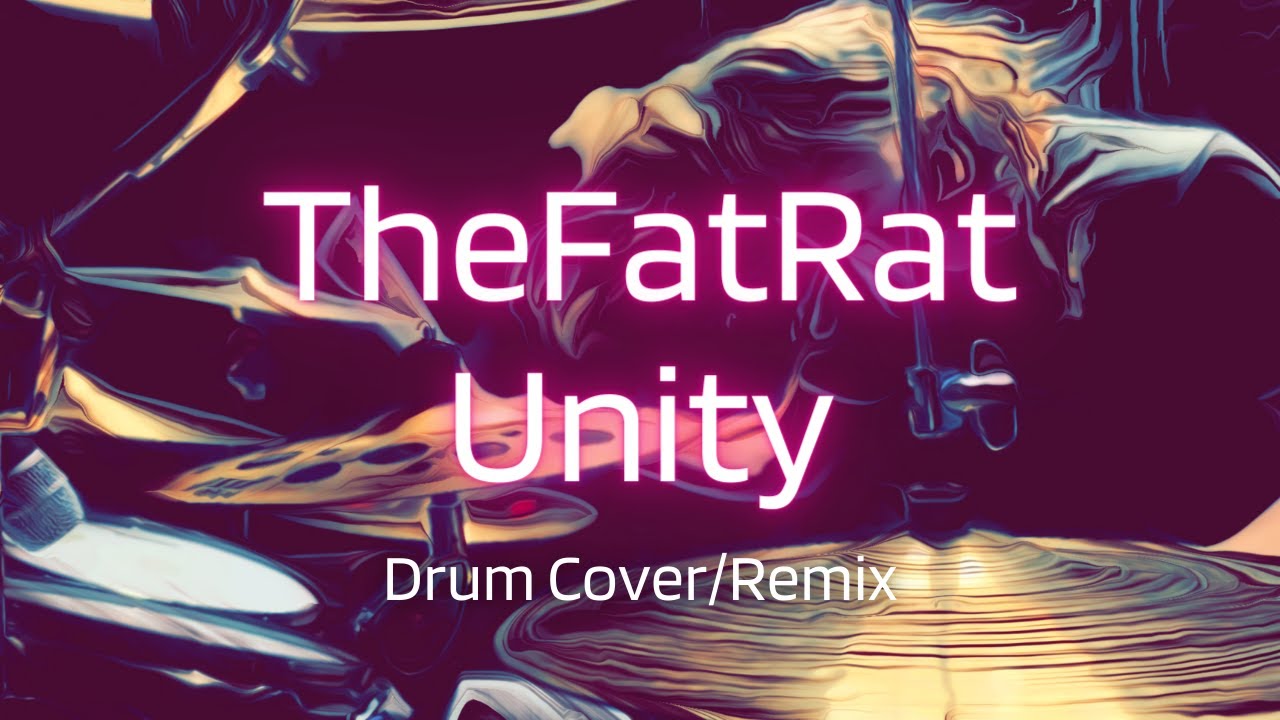 Kev Hickman - TheFatRat - Unity (Drum Cover/Remix)