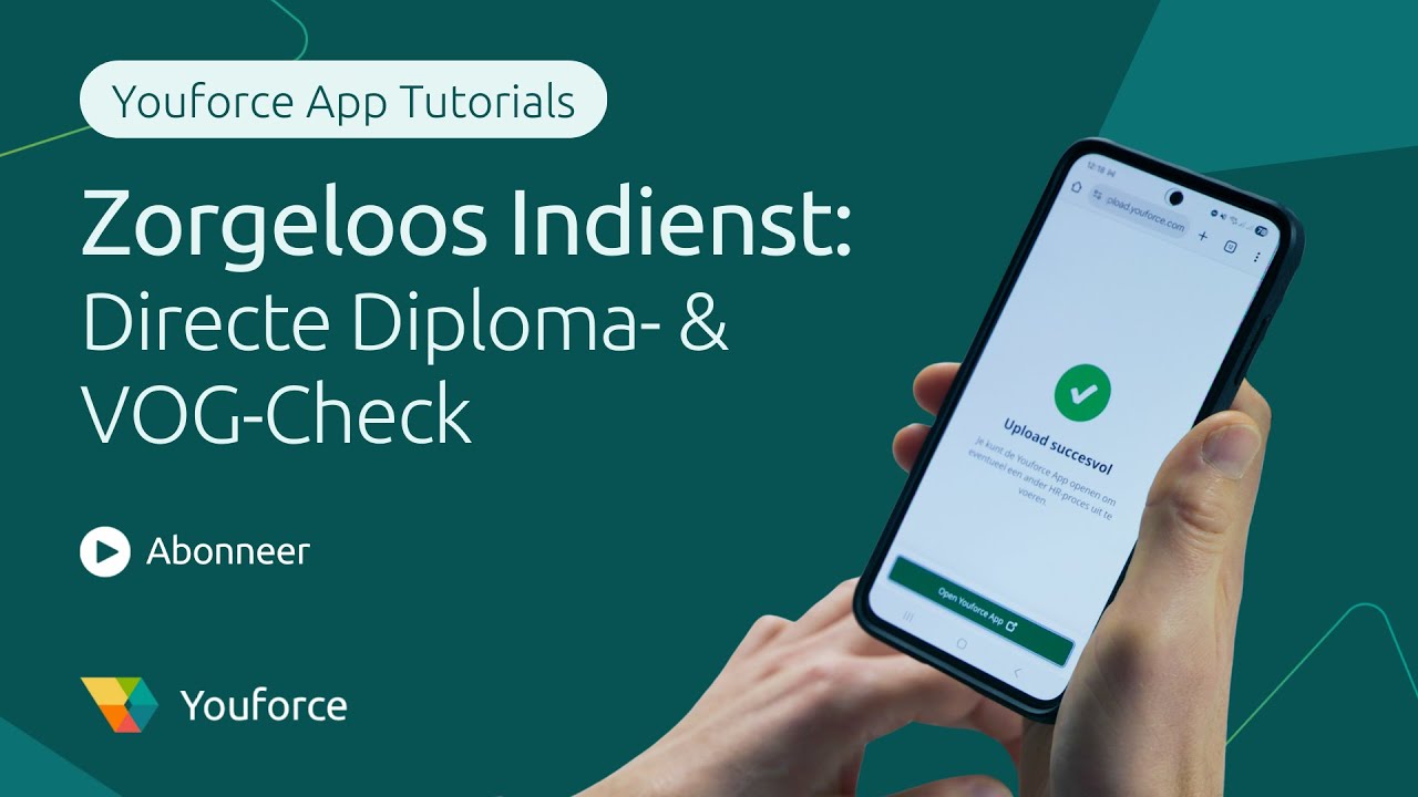 Zorgeloos Indienst: Directe Diploma- & VOG-Check in Youforce