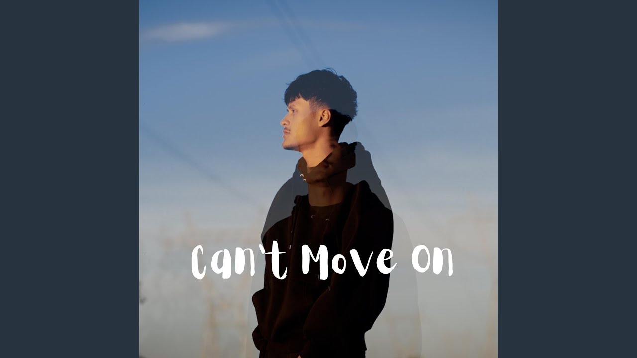 can't move on