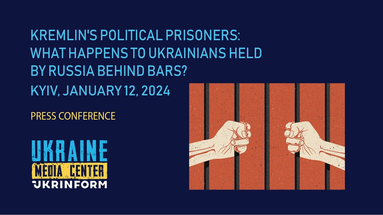 Kremlin's Political Prisoners: What Happens to Ukrainians Held by Russia Behind Bars?