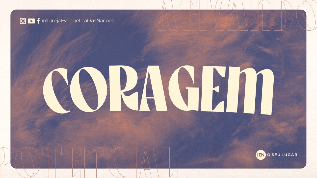 Coragem | Ativando o Meu Potencial | Apa. Rosângela Caldas