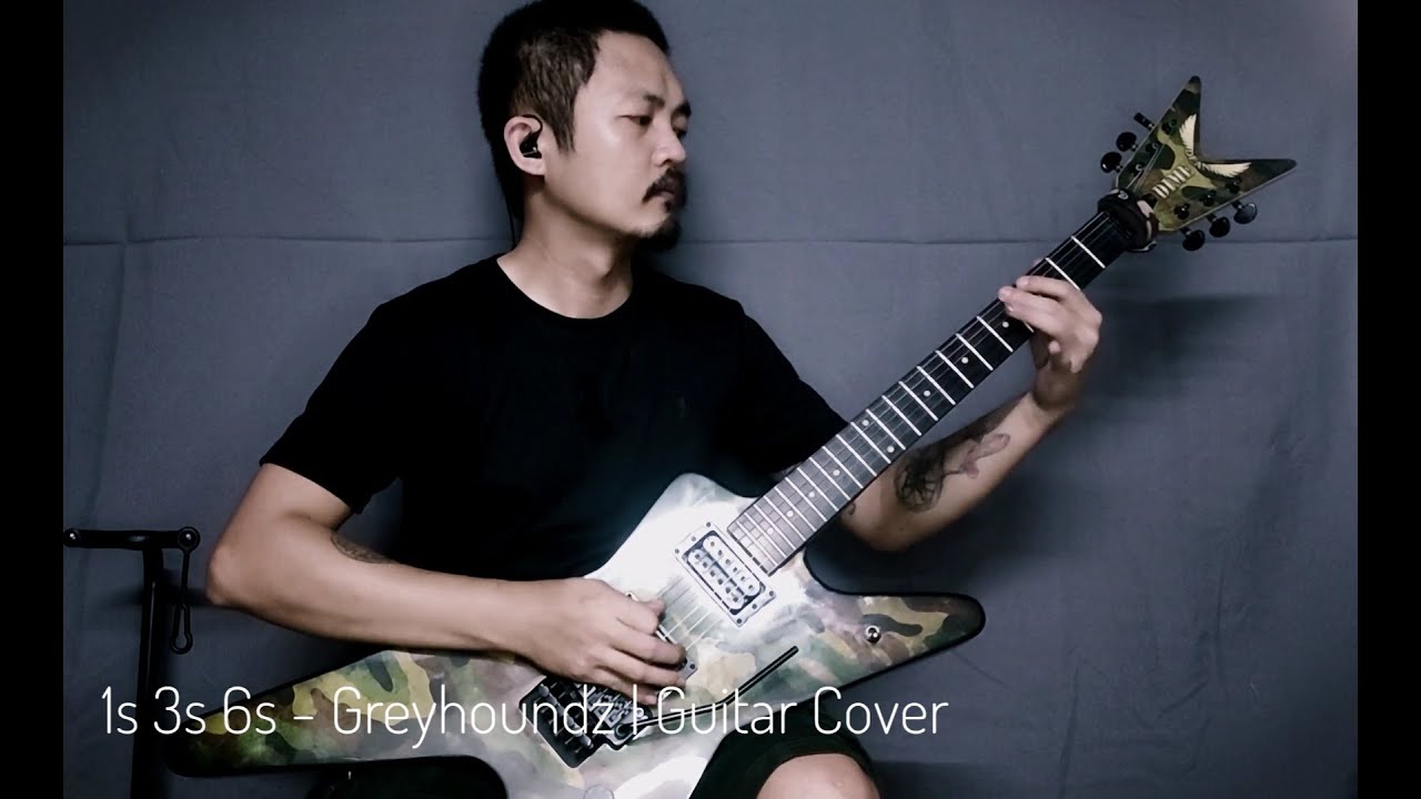 1s 3s 6s - Greyhoundz | Guitar Cover