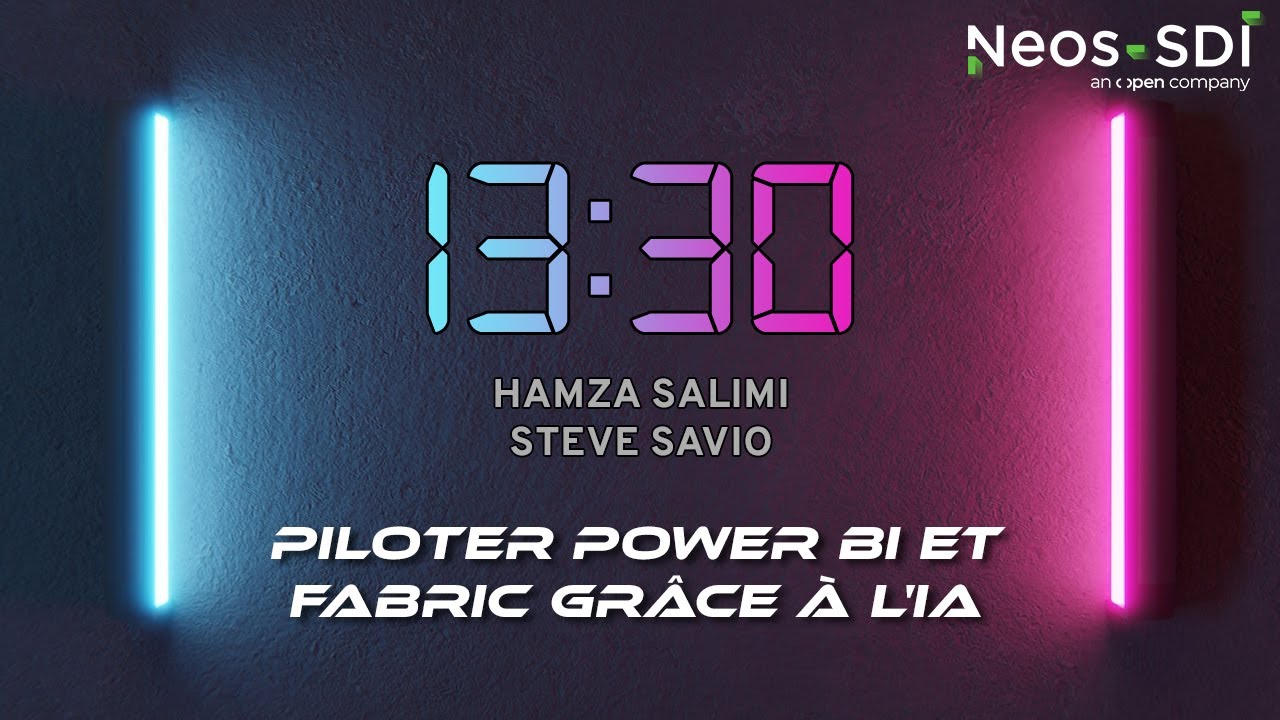13:30 - Piloter Power BI et Fabric grâce à l'IA, avec Hamza Salimi