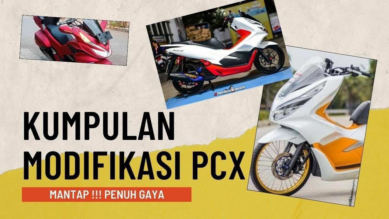 MANTAP !! INILAH 32 MODIFIKASI HONDA PCX PALING GAYA & KEREN