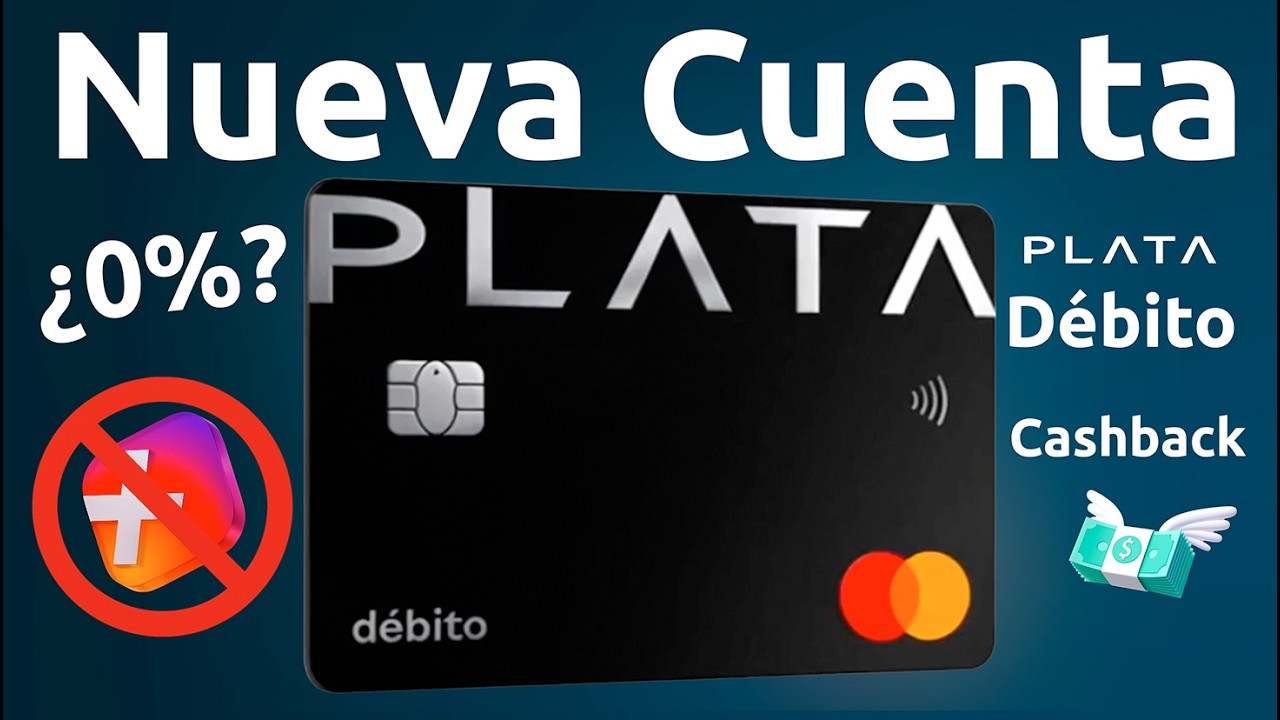 NUEVA CUENTA de PLATA (Rendimiento y Cashback) | &iquest;Mal tasa de rendimiento?