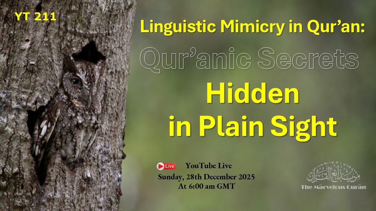 YT211 Quranic Secrets Hidden in Plain Sight. Linguistic Mimicry in the Quran