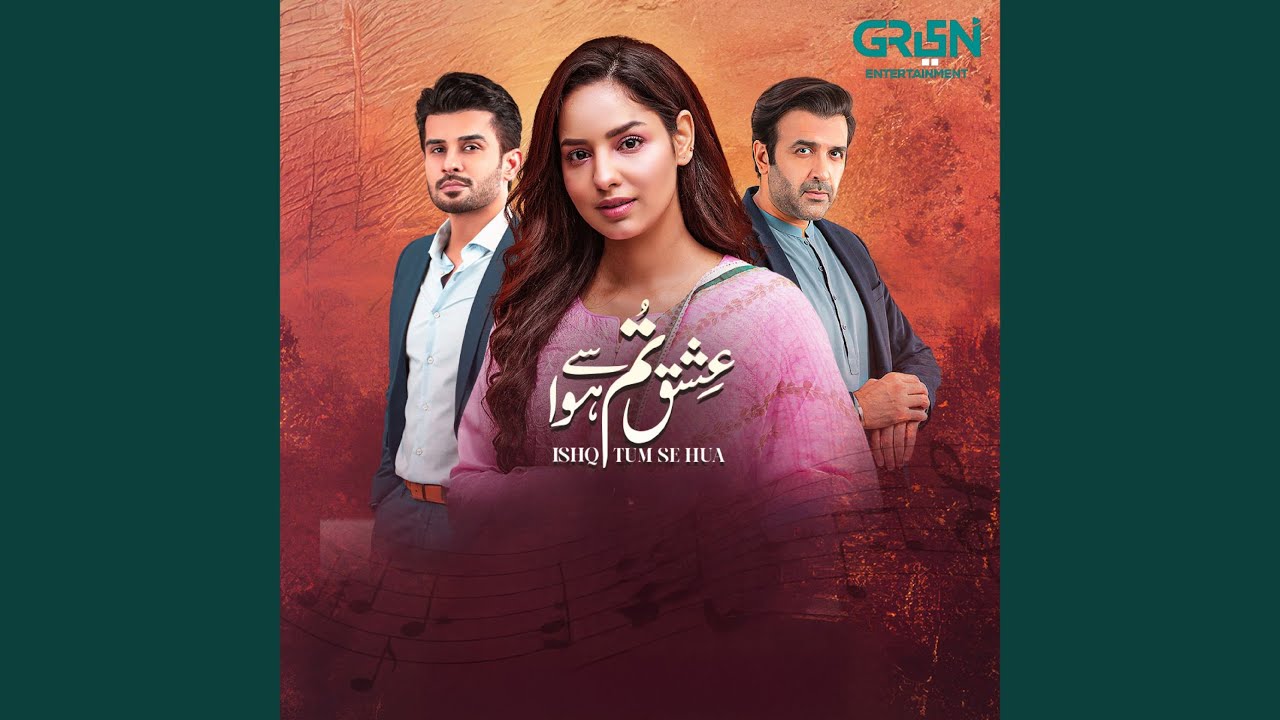 Ishq Tum Se Hua (From 