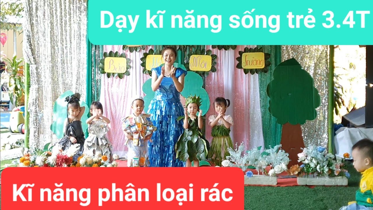 Dạy kĩ năng sống: kĩ năng phân loại rác thải - Gv Bùi Thị Luyện - MN Hoa Hồng