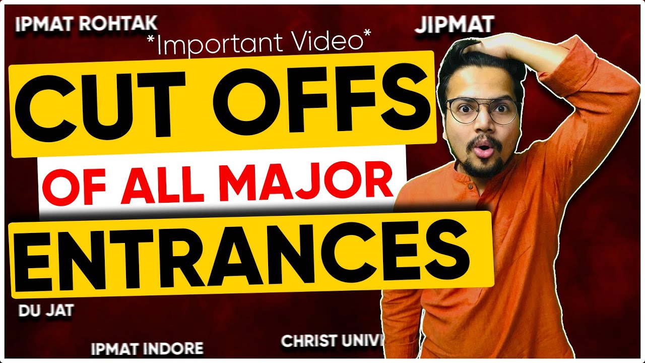 CUTOFF of All TOP COLLEGES - IPMAT, DUJAT, SET, NPAT etc.