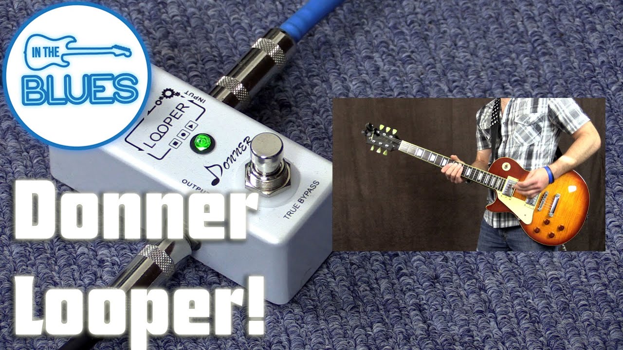 Donner Looper Pedal Review and How it Works