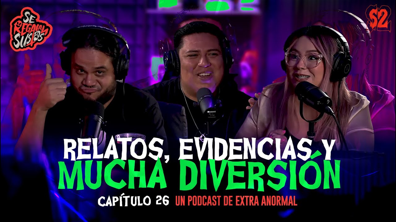 Estrenamos 2a Temporada | Relatos, Evidencias y Mucha Diversión