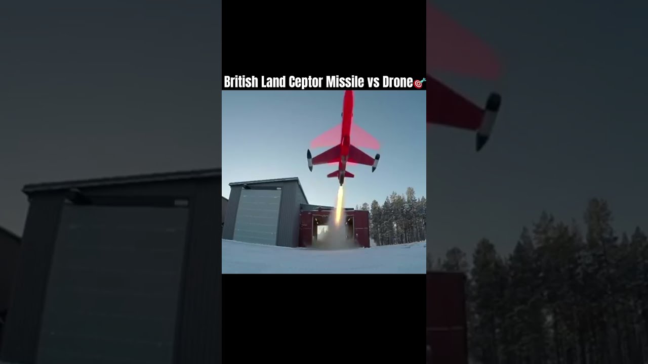 British Land Ceptor Missile vs Drone🎯