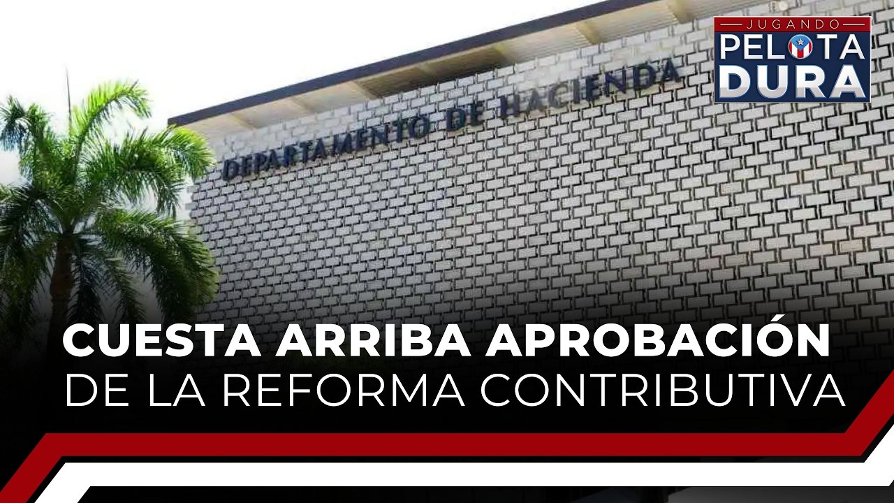 Cuesta arriba aprobación de la reforma contributiva