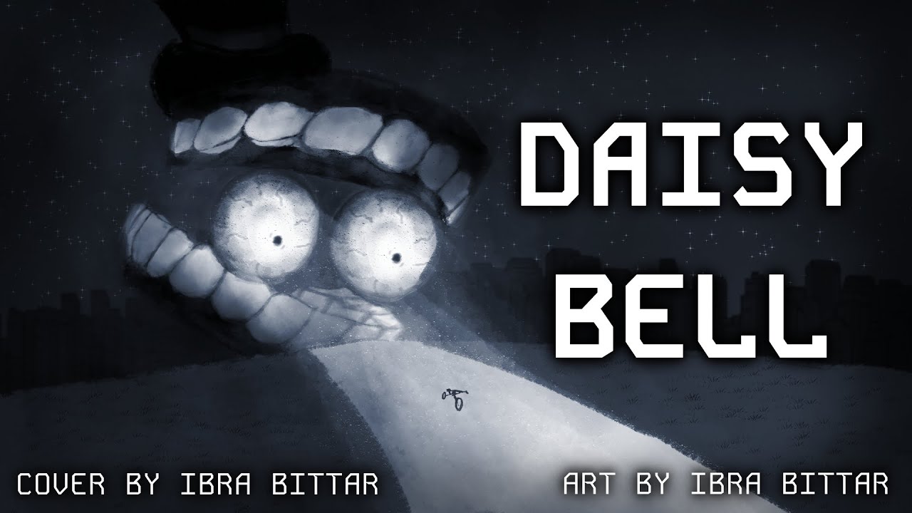 Daisy Bell - Full Version (The Amazing Digital Circus) 【cover by Ibra Bittar】