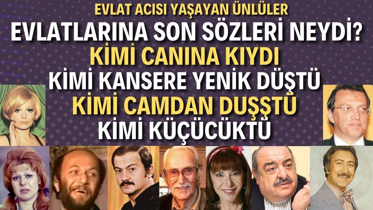 Evlat Acısı Yaşayan Ünlüler | Evlatlarının Ardından Neler Söylediler?