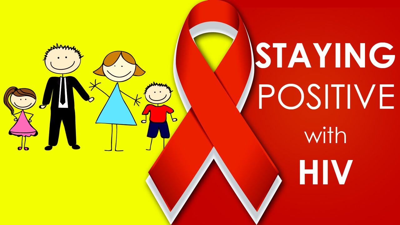 Living Positively with HIV and AIDS
