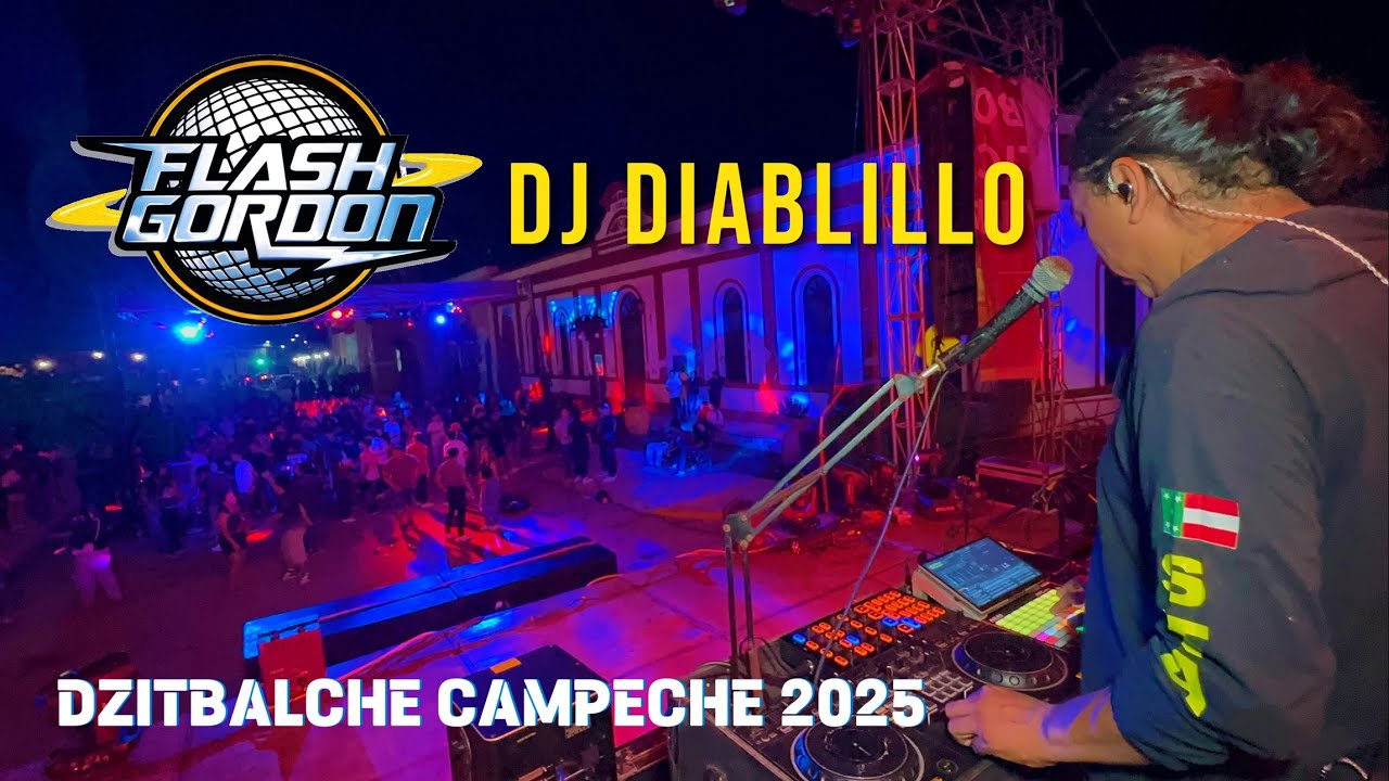 FLASH GORDON EL ORIGINAL ⚡️ DJ DIABLILLO BAILE DE FERIA EN DZITBALCHE 2025 #djset  🔥🔥