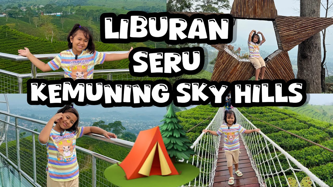 LIBURAN SERU DI KEMUNING SKY HILLS KARANGANYAR JAWA TENGAH