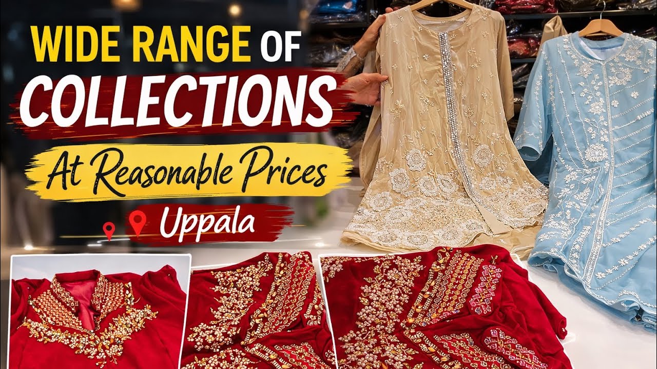 Wide Range of Collections in Uppala at Reasonable Prices 💫 
