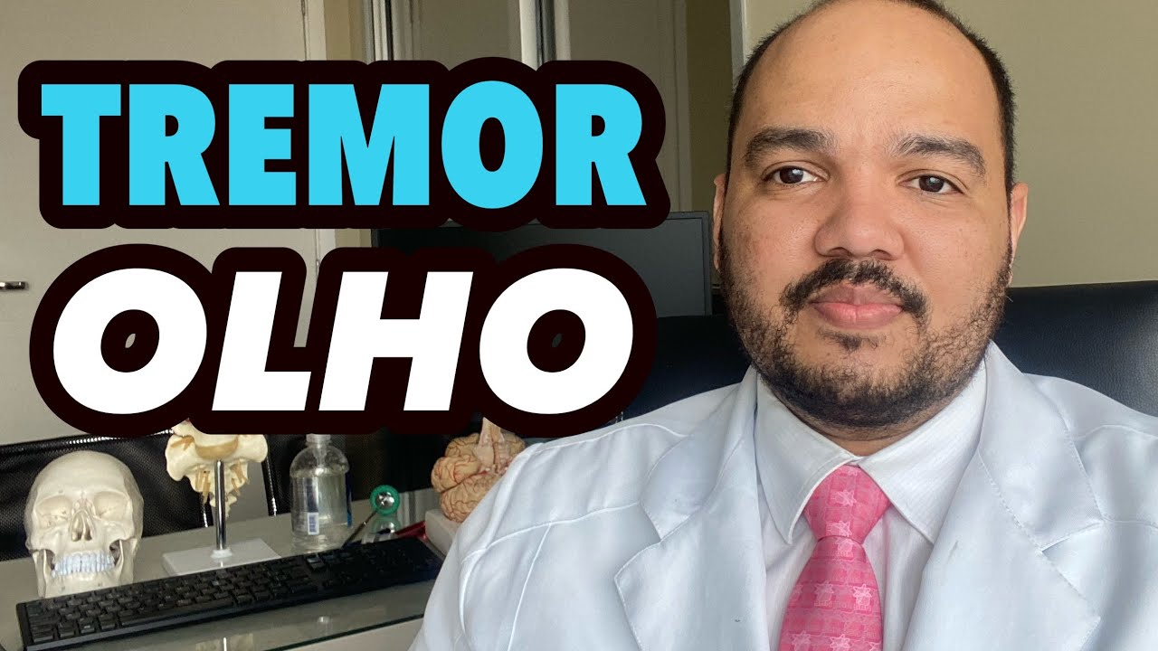 Tremor no Olho - Por que Meu Olho Treme ?