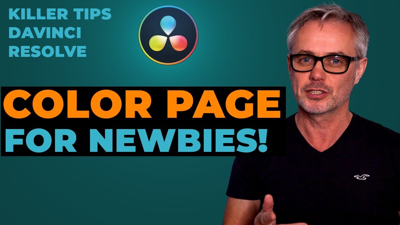 How to use the Resolve Color page for NEWBIES - [from a PRO]