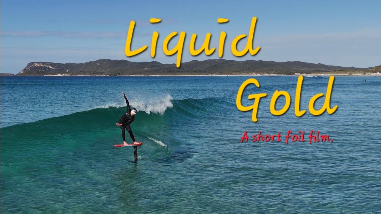 LIQUID GOLD: [Foiling Australia's Western Coast]