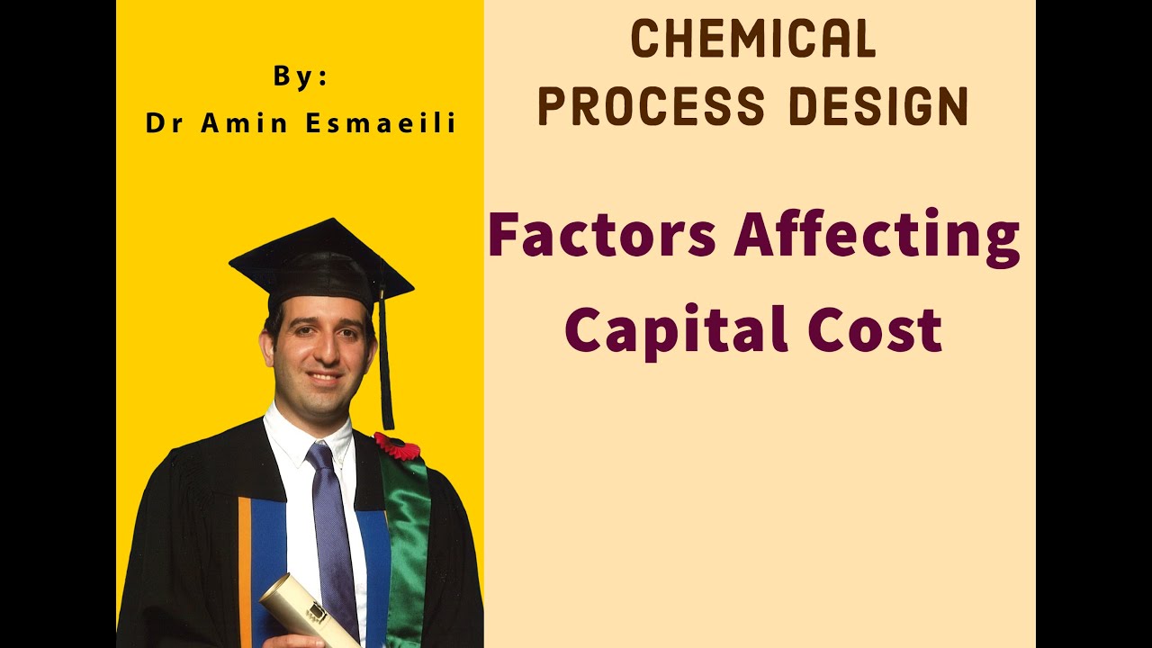 Chemical Process Design: Factors Affecting the Manufacturing Costs
