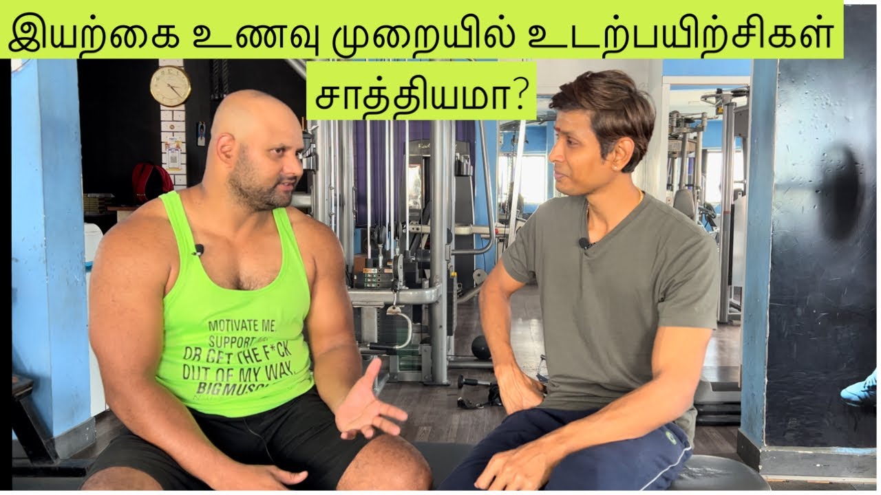 Bodybuilding in nature diet possible? Sundar JC
