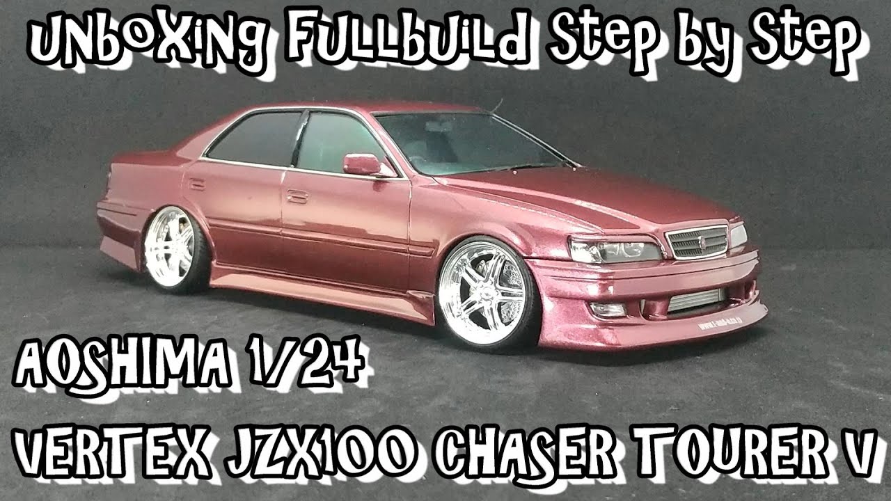 Scale Car Plastic Model AOSHIMA 1/24 VERTEX JZX100 CHASER Tourer V unboxing fullbuild step by step