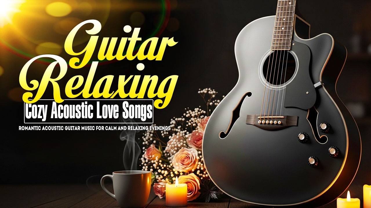 Heartfelt Guitar Instrumental 🎸 Beautiful Romantic Acoustic Music for Relax & Sleep