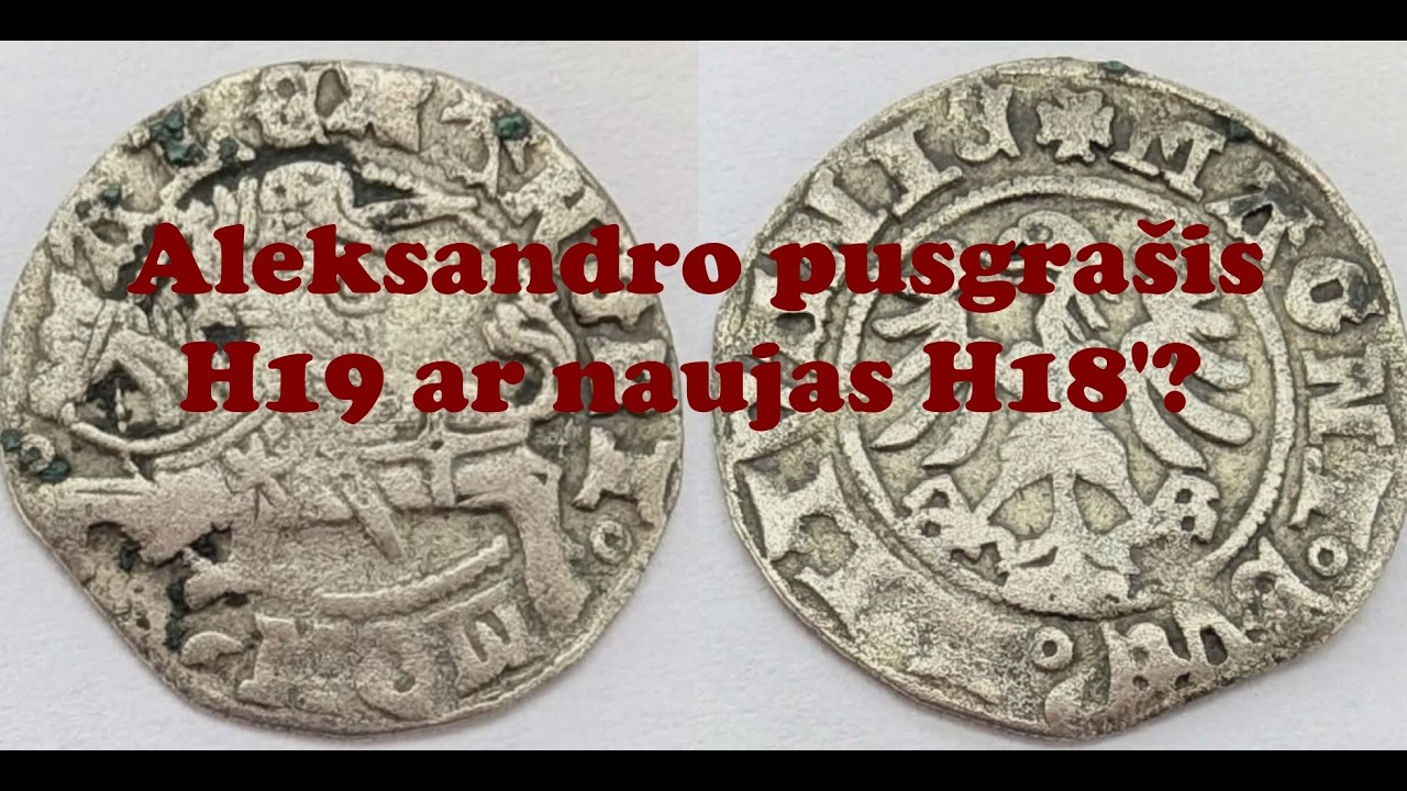 Aleksandro pusgrašis.  H19 ar naujas H18' ?  Полугрош Александра.  H19 или новый H18' ?