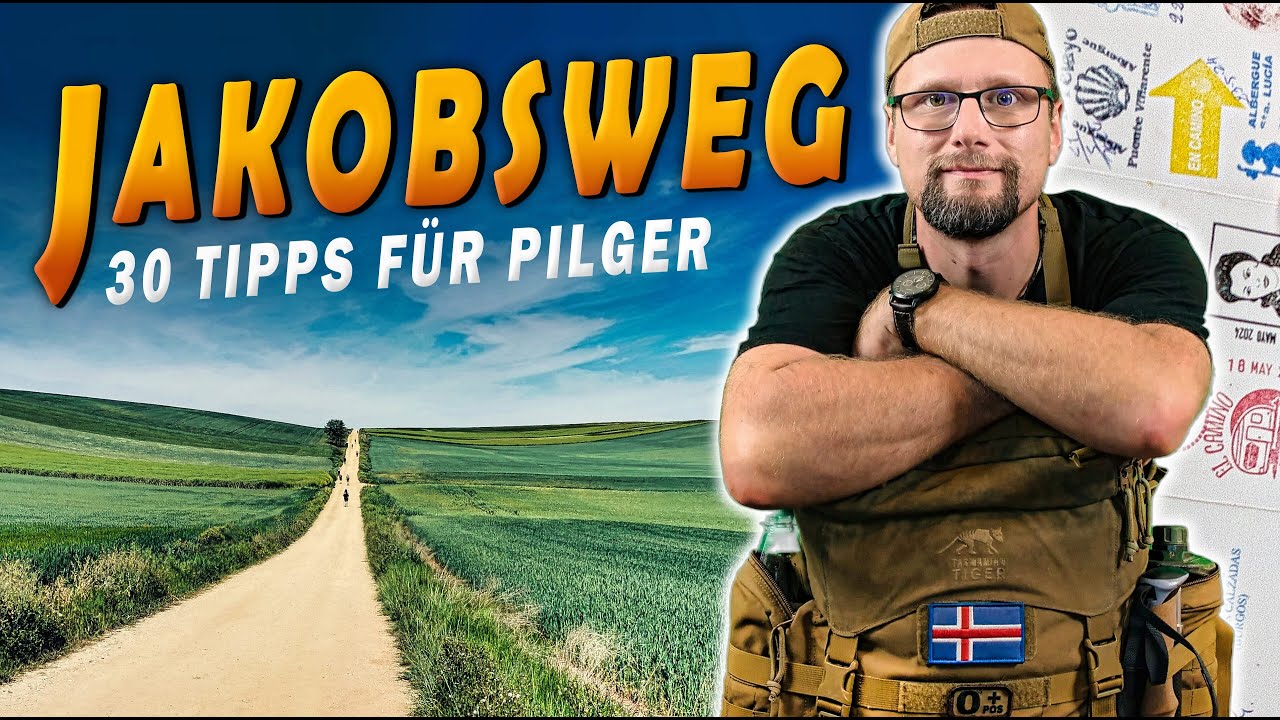 Perfekt vorbereitet auf den Jakobsweg | 30 wichtige Tipps f&uuml;r Pilger | Camino Frances
