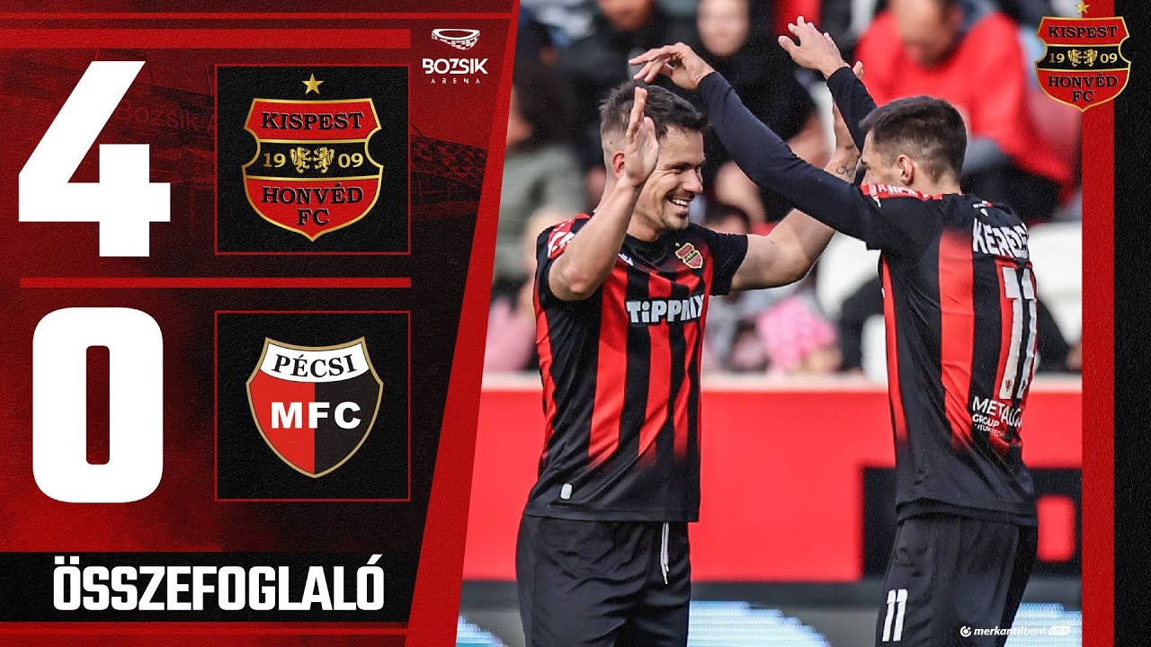 Honvéd–Pécs 4–0 (összefoglaló)