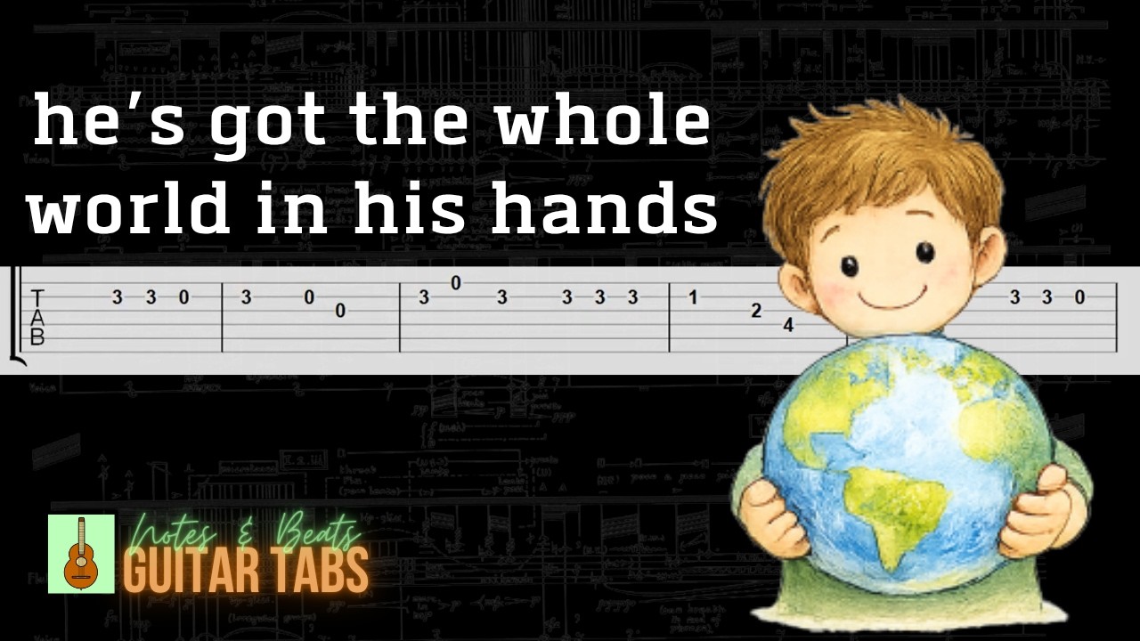 He's Got the Whole World in His Hands GUITAR TAB