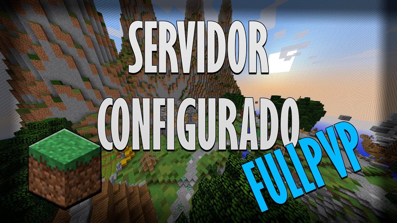 SERVIDOR CONFIGURADO | FULLPVP | ¡El Servidor PVP más BUENO! | DESCARGA