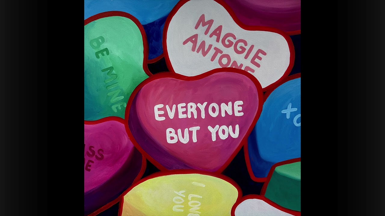 maggie antone - everyone but you (official audio)