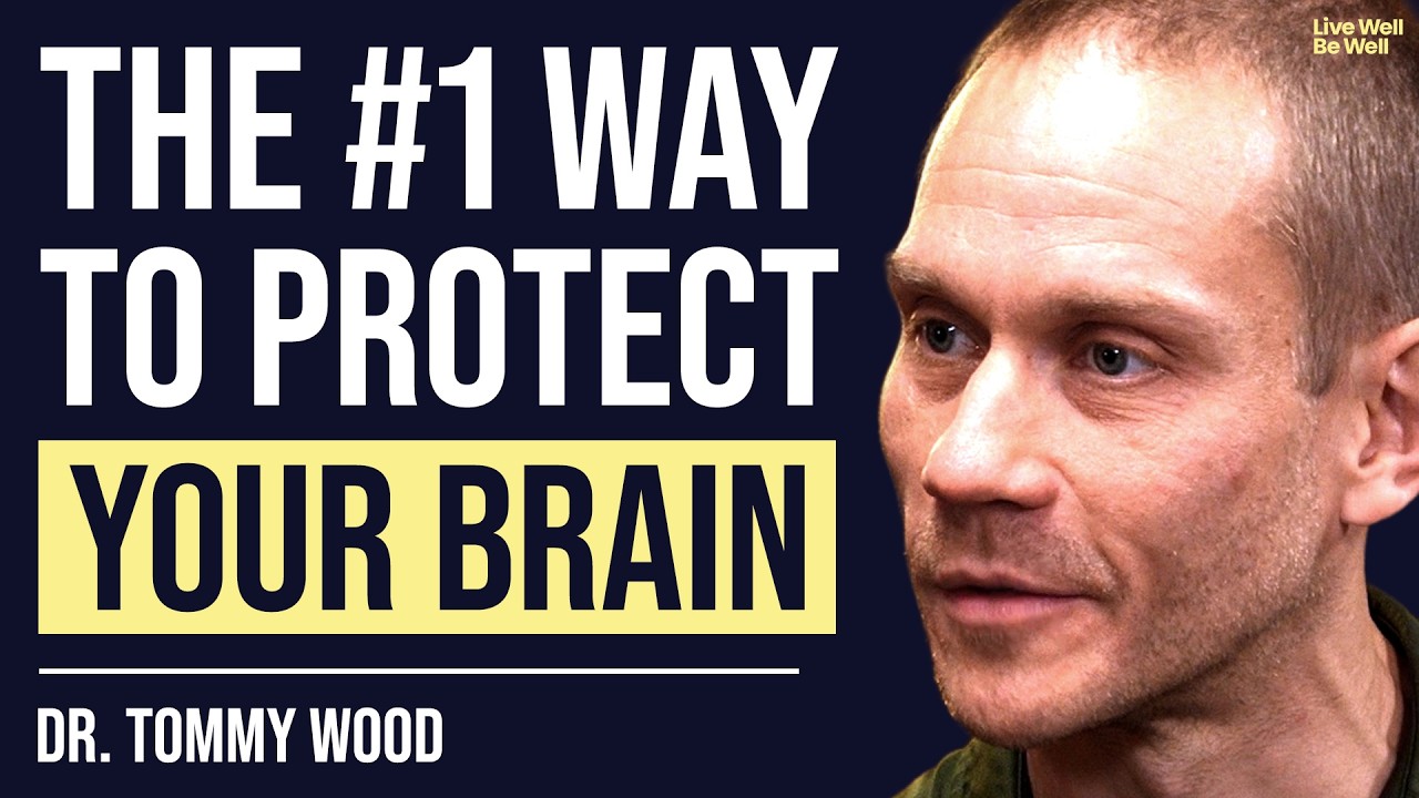 Neuroscientist’s 3 Proven Steps to Improve Brain Health & Prevent Cognitive Decline | Dr Tommy Wood