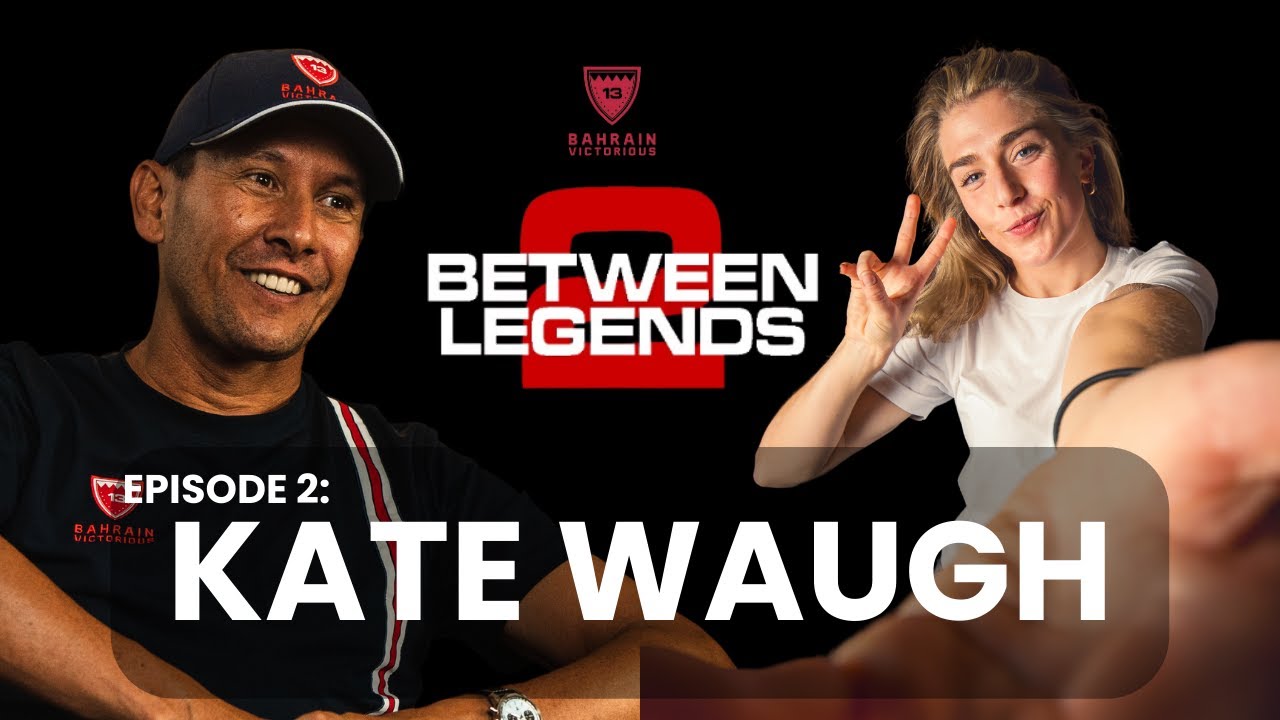 BETWEEN TWO LEGENDS - EPISODE 2: KATE WAUGH