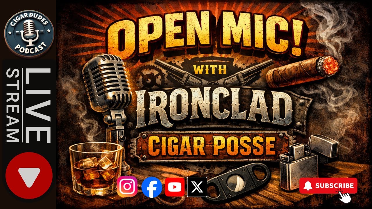 Ironclad Cigar Posse – Open Mic Night LIVE 🔥 Cigars, Stories & Brotherhood