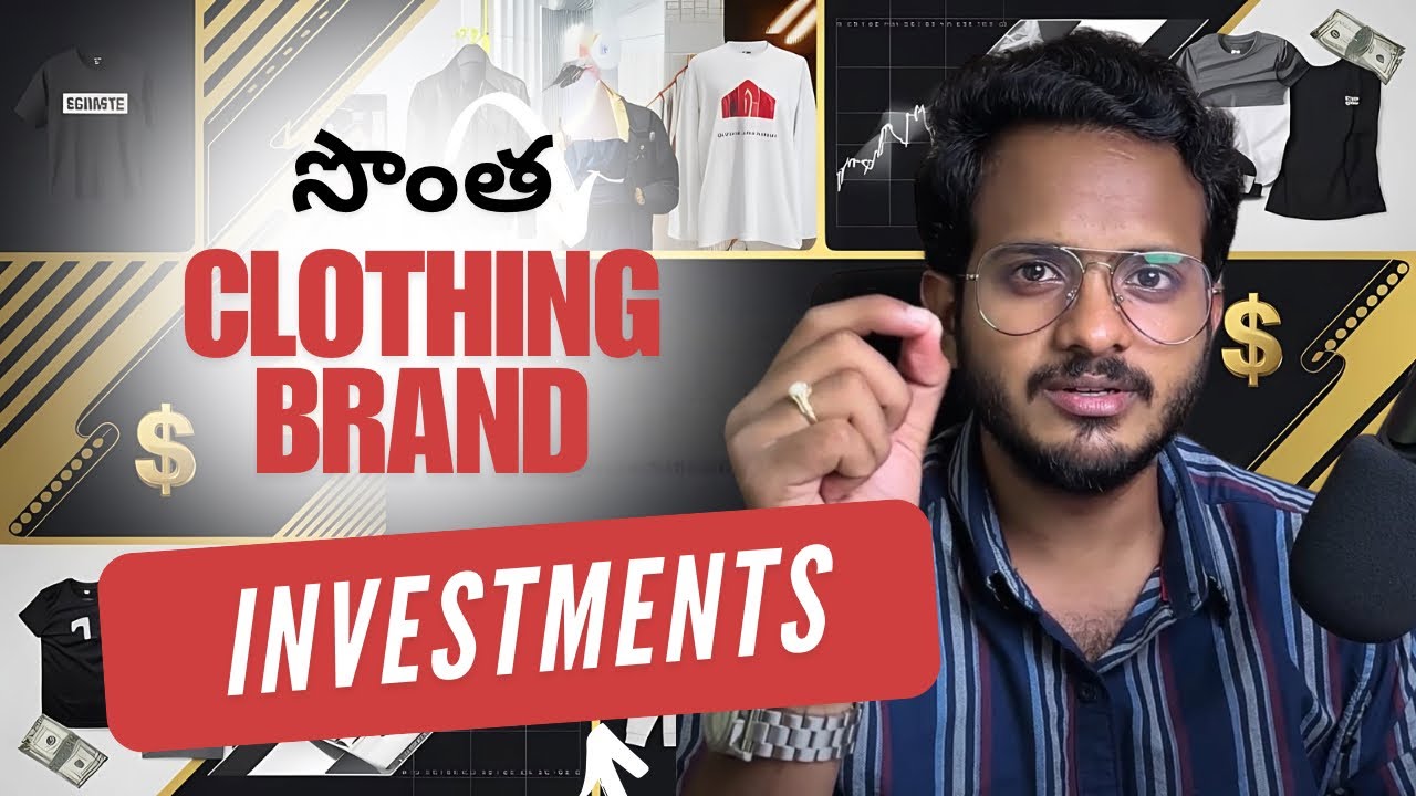 Minimum Investment to Start Clothing Brand: Complete Process in Telugu | Deepak Merla