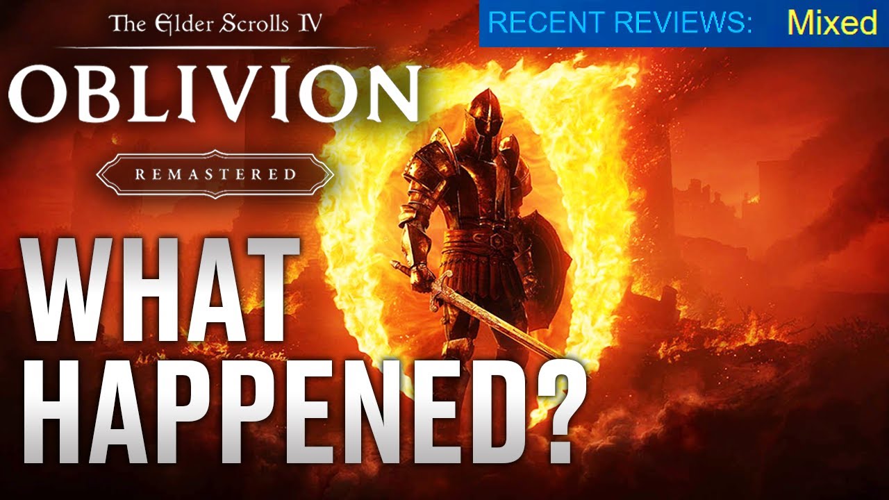Oblivion Remastered: What Went Wrong with Bethesda&rsquo;s Remaster?