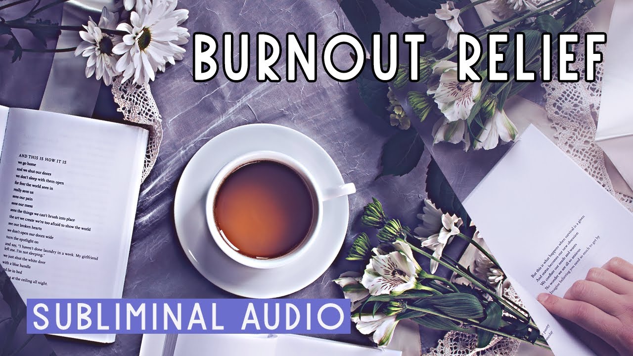 Burnout & Chronic fatigue relief &mdash; Emotional / career / artistic recovery | Subliminal