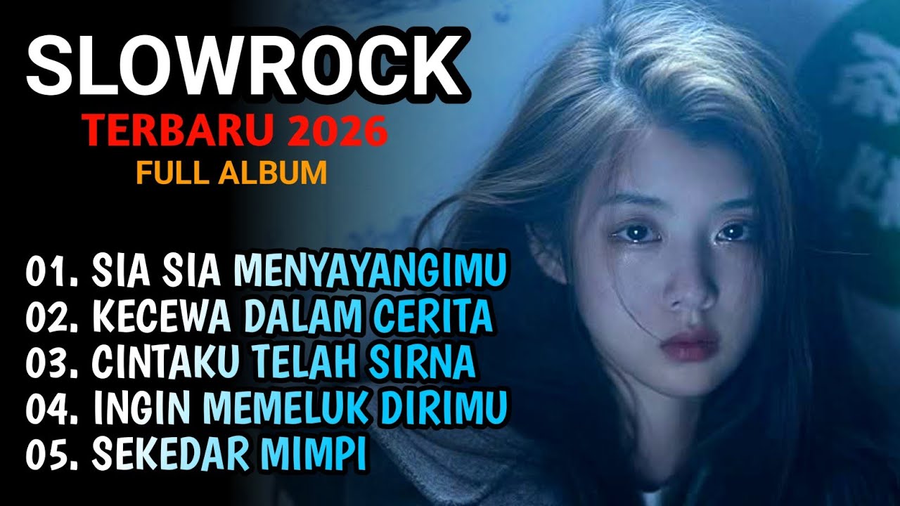 SLOWROCK TERBARU 2026 hadir dengan kumpulan lagu slowrock paling viral TikTok 2026