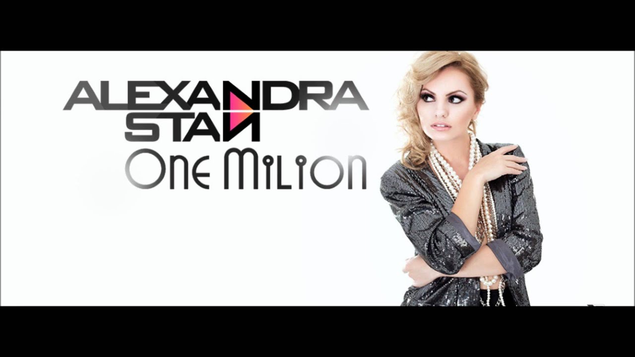 Alexandra Stan feat. Carlprit - One Milion