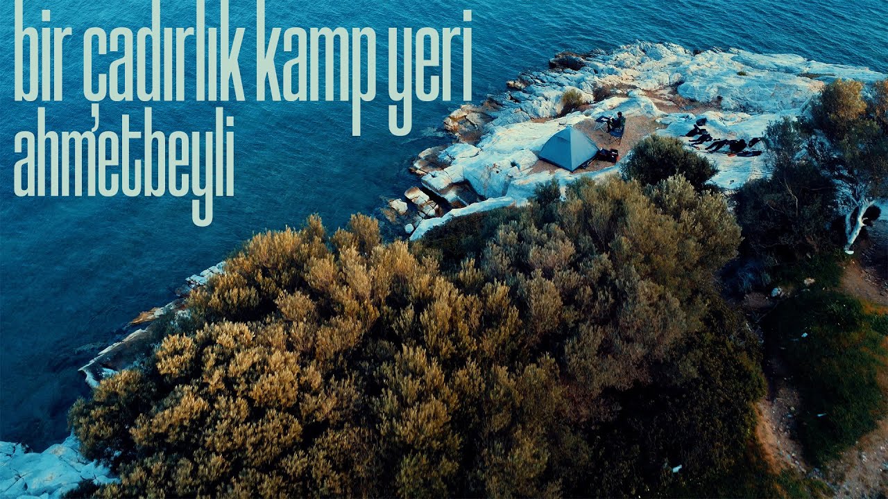 🏝️ Sadece Bir Çadır Sığıyor! İzmir’de Eşsiz Bir Kamp Noktası | Ahmetbeyli - 1. Bölüm